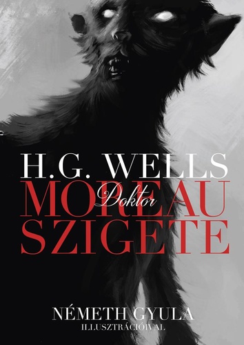 H. G. Wells – Dr. Moreau szigete