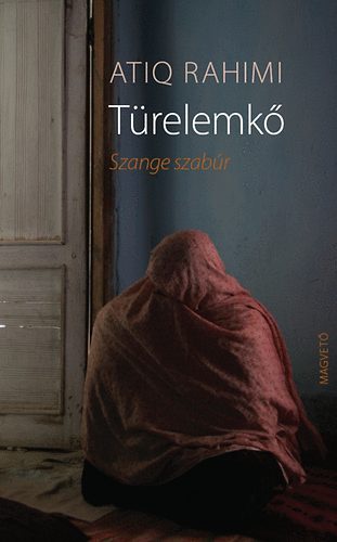Atiq Rahimi – Türelemkő