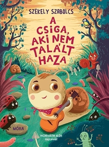 Székely Szabolcs – A csiga, aki nem talált haza