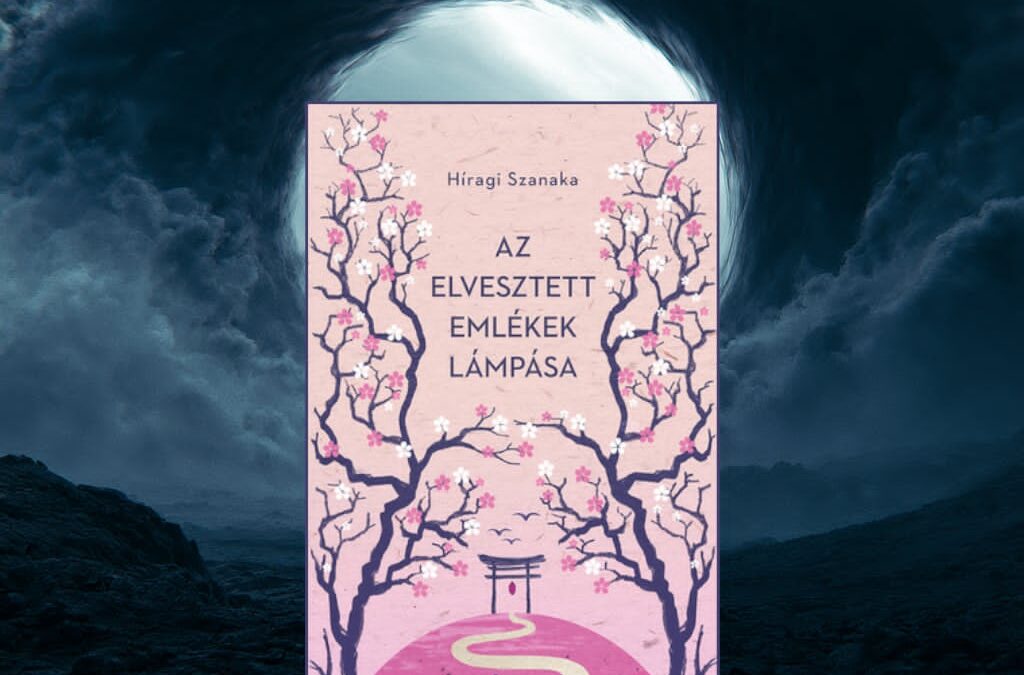 Híragi Szanaka: Az elvesztett emlékek lámpása